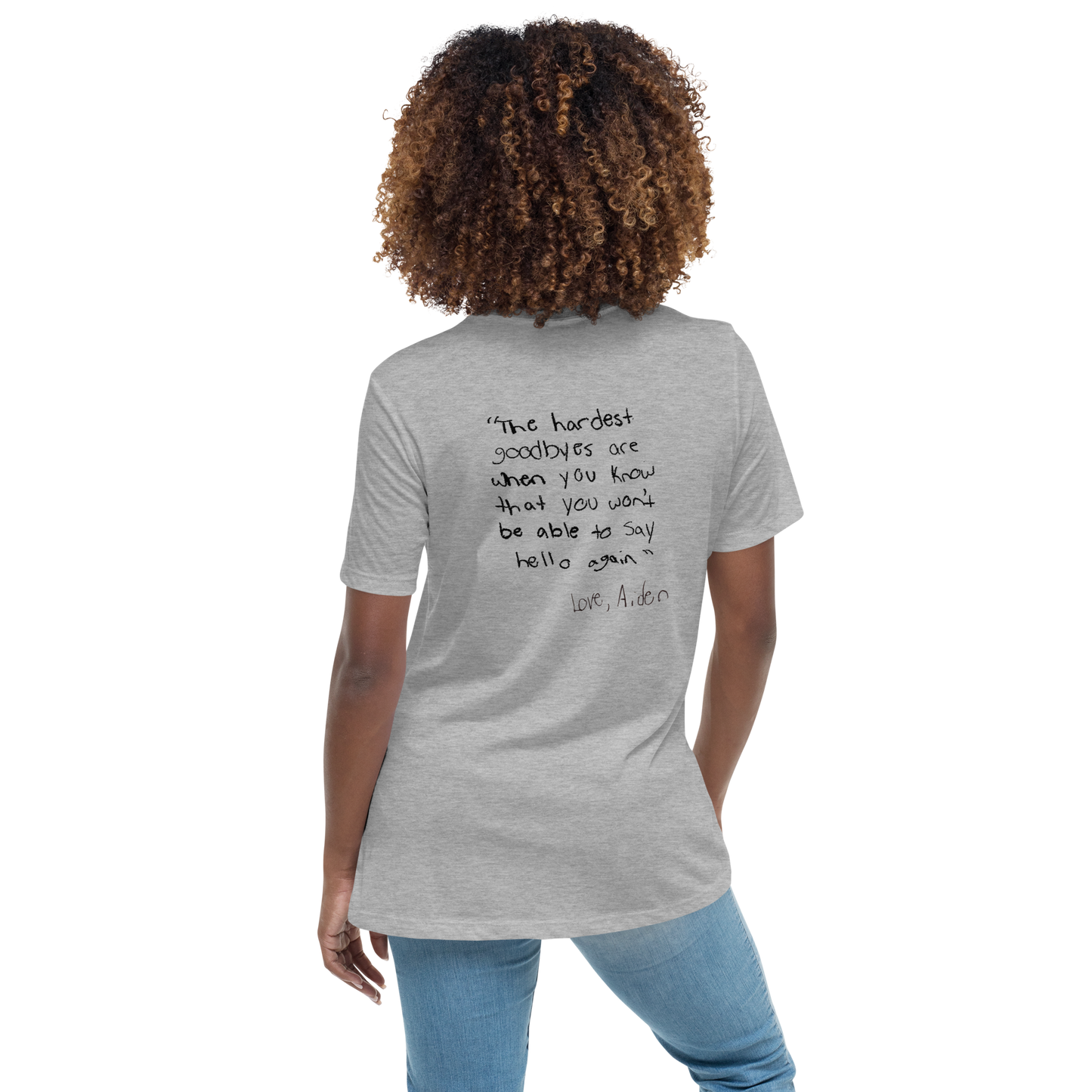 Women's Relaxed T-Shirt Aiden Quote