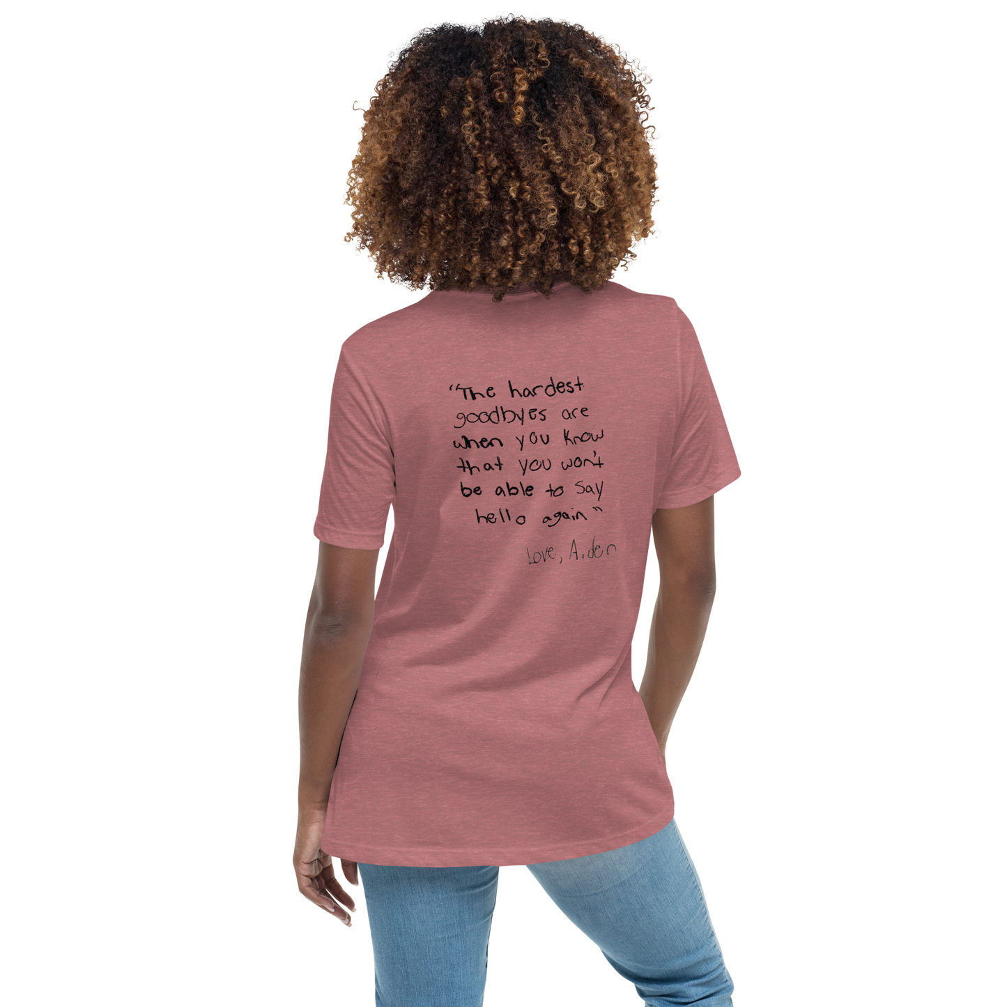 Women's Relaxed T-Shirt Aiden Quote