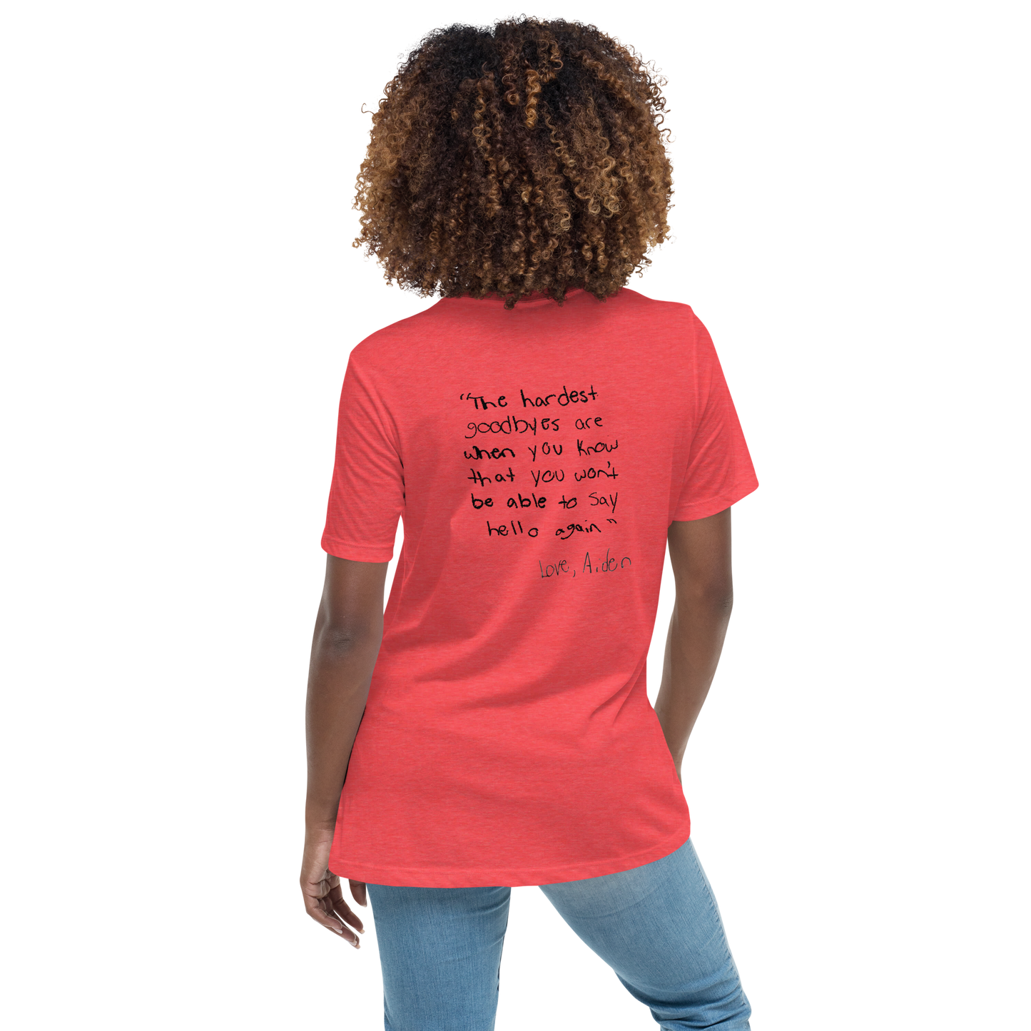 Women's Relaxed T-Shirt Aiden Quote