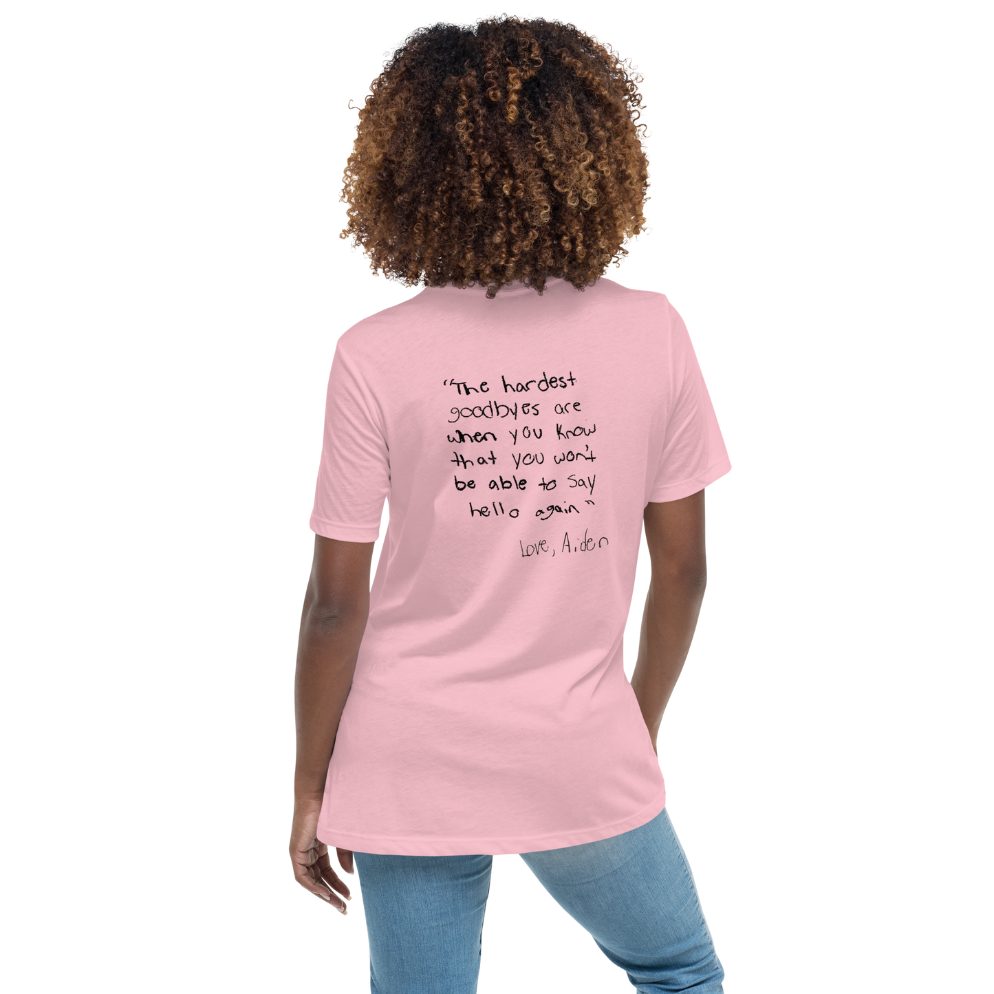 Women's Relaxed T-Shirt Aiden Quote