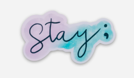 Stay