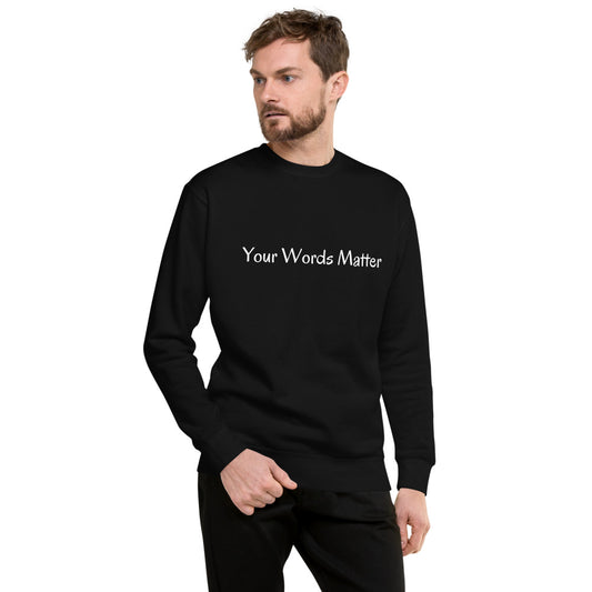 Unisex Fleece Pullover Your Words Matter (Front & Back Design)