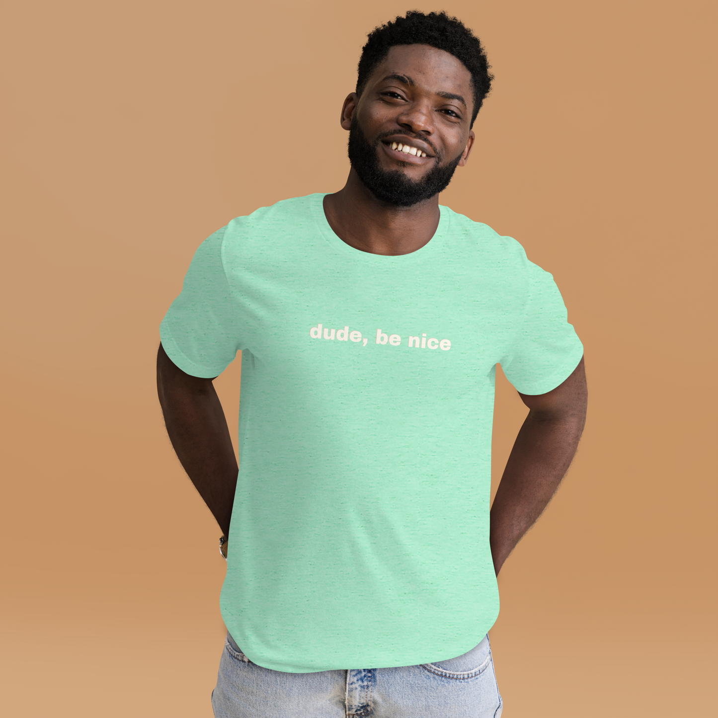 Short Sleeve Unisex T-Shirt Dude, Be Nice