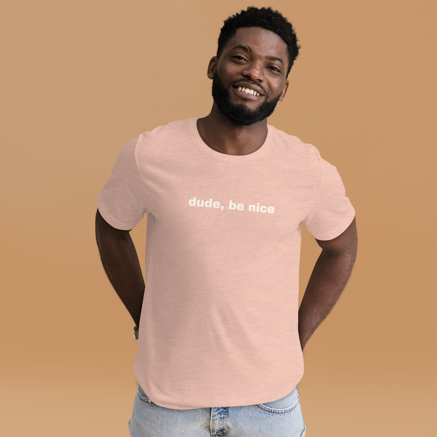 Short Sleeve Unisex T-Shirt Dude, Be Nice