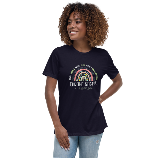 Women's Relaxed T-Shirt End The Stigma